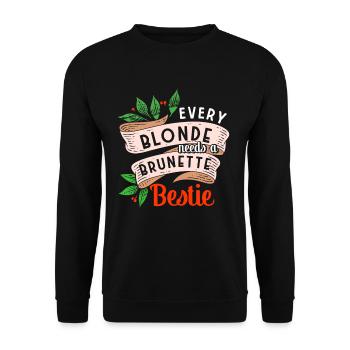 Every Blonde Needs Brunette Bestie Brown Hair - Unisex Sweatshirt - black - Front - Alina (178cm) & Michal (187cm)