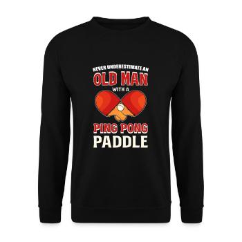Ne sous-estimez jamais un vieil homme avec un ping-pong - Sweat-shirt Unisexe - noir - Devant - Alina (178cm) & Michal (187cm)
