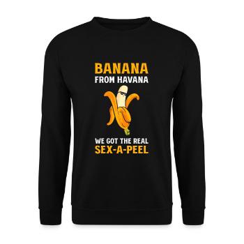 Banana From Havana We Got The Real Sex-A-Peel - Unisex Sweatshirt - black - Front - Alina (178cm) & Michal (187cm)