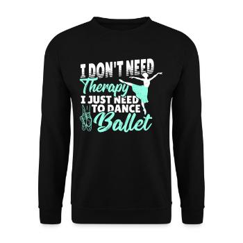 Ballet Ballet Ballet Danseur Musique classique - Sweat-shirt Unisexe - noir - Devant - Alina (178cm) & Michal (187cm)