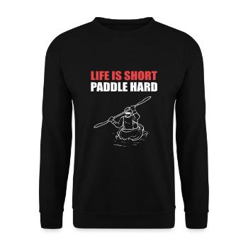 La vie est courte Paddle Hard Rafting En eau vive - Sweat-shirt Unisexe - noir - Devant - Alina (178cm) & Michal (187cm)