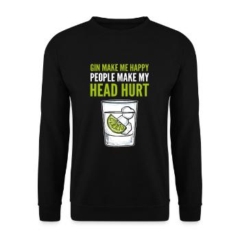 Gin Make Me Happy People Make My Head Hurt Gin - Unisex Pullover - Schwarz - Vorne - Alina (178cm) & Michal (187cm)