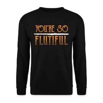 You're So Flutiful Flute Musician - Unisex Pullover - Schwarz - Vorne - Alina (178cm) & Michal (187cm)