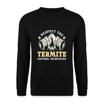 Respect The Termite Control Technician Pest - Unisex Pullover - Schwarz - Vorne - Alina (178cm) & Michal (187cm)