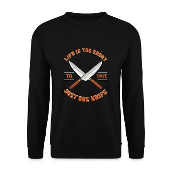 Life Is Too Short To Have Just One Knife Knife - Unisex Pullover - Schwarz - Vorne - Alina (178cm) & Michal (187cm)