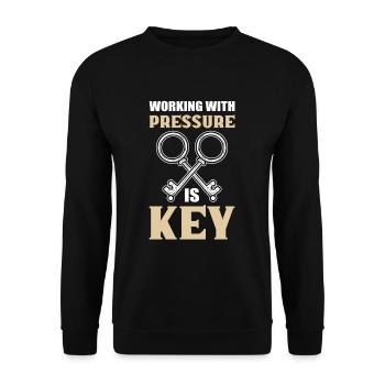 Working With Pressure Is Key Locksmith - Unisex Pullover - Schwarz - Vorne - Alina (178cm) & Michal (187cm)