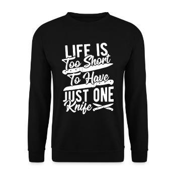 Life Is Too Short To Have Just One Knife Knife - Unisex Pullover - Schwarz - Vorne - Alina (178cm) & Michal (187cm)