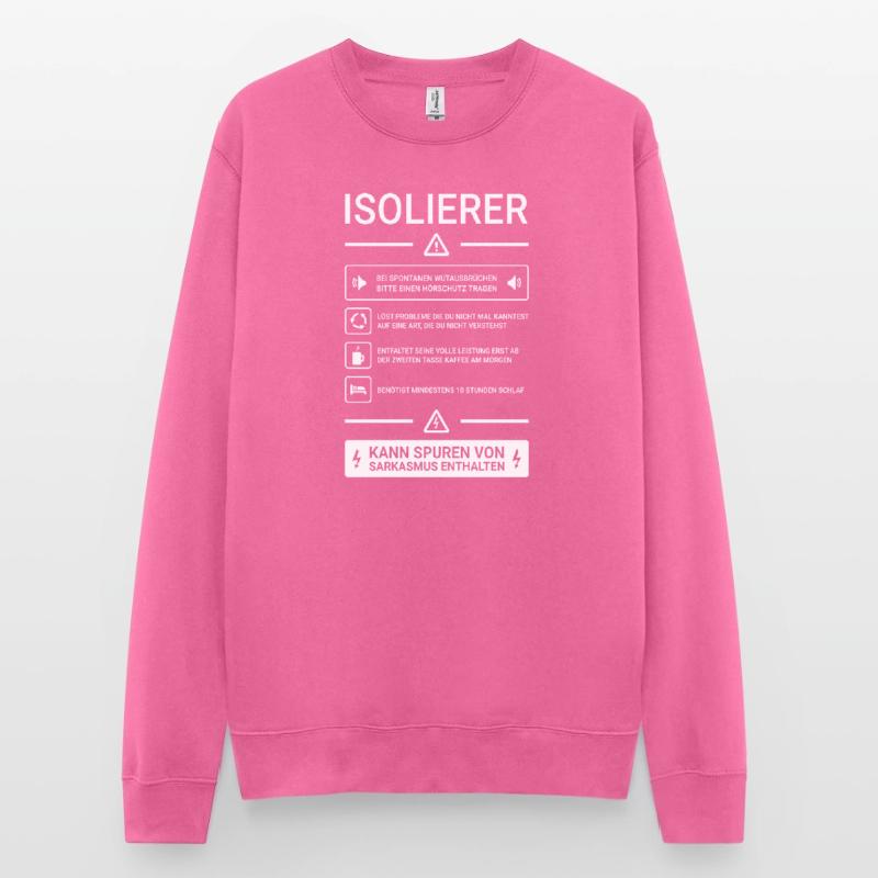 Isolierer I Isolierfacharbeiter oder Unisex Pullover