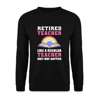 Un enseignant à la retraite comme un enseignant régulier seulement - Sweat-shirt Unisexe - noir - Devant - Alina (178cm) & Michal (187cm)