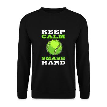 Keep Calm, Smash Hard Tennis Tennis Player - Unisex Pullover - Schwarz - Vorne - Alina (178cm) & Michal (187cm)