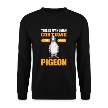 This Is my Human Costume I'm Really A Pigeon Bird - Unisex Sweatshirt - black - Front - Alina (178cm) & Michal (187cm)