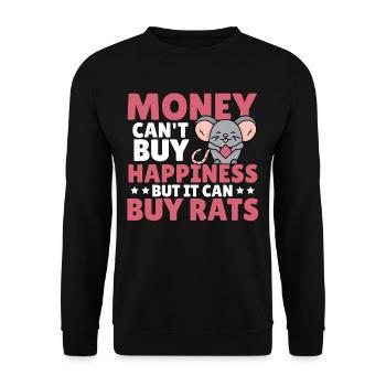 Money Can't Buy Happiness But It Can Buy Rats Rat - Unisex Pullover - Schwarz - Vorne - Alina (178cm) & Michal (187cm)