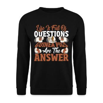 Life Is Full Of Questions. Guinea Pigs Are The - Unisex Sweatshirt - black - Front - Alina (178cm) & Michal (187cm)