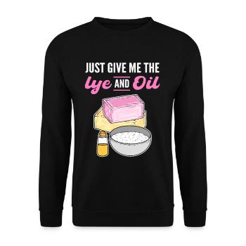 Just Give Me The Lye & Oil Soap Making Soap - Unisex Sweatshirt - black - Front - Alina (178cm) & Michal (187cm)