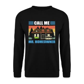Call Me Mr. Homeowner Housewarming Party - Unisex Sweatshirt - black - Front - Alina (178cm) & Michal (187cm)