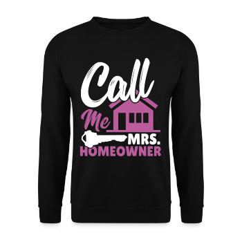 Call Me Mrs. Homeowner Housewarming Party - Unisex Pullover - Schwarz - Vorne - Alina (178cm) & Michal (187cm)