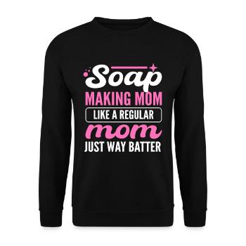 Soap Making Mom Like A Regular Mom Just Way Batter - Unisex Sweatshirt - black - Front - Alina (178cm) & Michal (187cm)