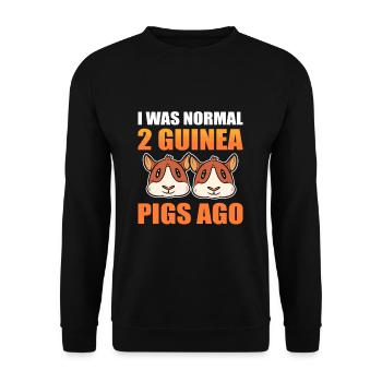 I Was Normal 2 Guinea Pigs Ago Guinea Pig Hamster - Unisex Sweatshirt - black - Front - Alina (178cm) & Michal (187cm)