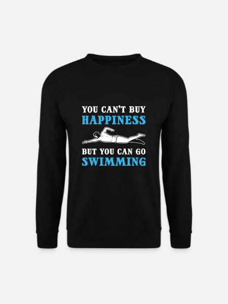 You Can’t Buy Happiness, but You Can Go Swimming - Unisex Pullover - Schwarz