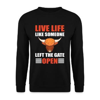 Live Life Like Someone Left The Gate Open - Unisex Sweatshirt - black - Front - Alina (178cm) & Michal (187cm)