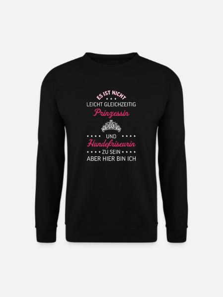 Prinzessin und Hundefriseurin I Hundesalon Motiv - Unisex Pullover - Schwarz
