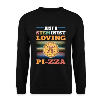 Just A Steminist Loving Pi-Zza Steminist Science - Unisex Pullover - Schwarz - Vorne - Alina (178cm) & Michal (187cm)