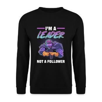 I’m a Leader Not a Follower Gaming Gamer - Unisex Sweatshirt - black - Front - Alina (178cm) & Michal (187cm)