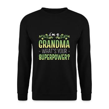 I’m a Grandma What’s Your Superpower Grandmother - Unisex Pullover - Schwarz - Vorne - Alina (178cm) & Michal (187cm)