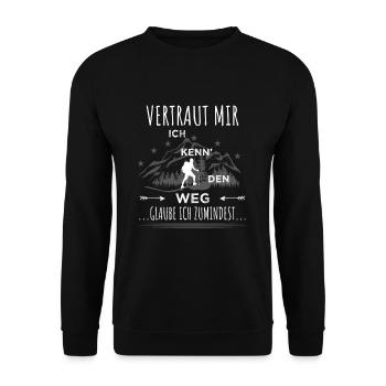 Ich kenn den Weg Lustiger Wander Spruch Wandern - Unisex Pullover - Schwarz - Vorne - Alina (178cm) & Michal (187cm)