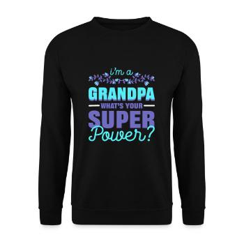 Je suis un grand-père Quel est ton superpouvoir grand-père - Sweat-shirt Unisexe - noir - Devant - Alina (178cm) & Michal (187cm)