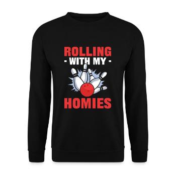 Rolling With My Homies Bowling Bowler - Unisex Pullover - Schwarz - Vorne - Alina (178cm) & Michal (187cm)