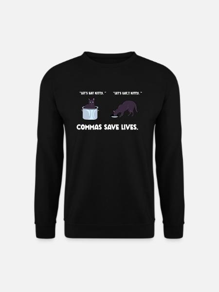 Punctuation Saves Lives I Funny English Grammar - Unisex Pullover - Schwarz
