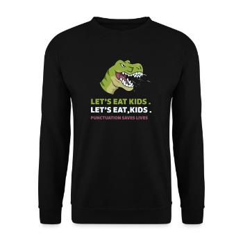 Punctuation Saves Lives I Funny English Grammar - Unisex Pullover - Schwarz - Vorne - Alina (178cm) & Michal (187cm)