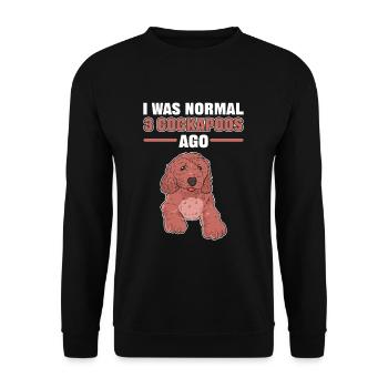 I Was Normal 2 Cockapoos Ago Cockapoo Dog Owner - Unisex Pullover - Schwarz - Vorne - Alina (178cm) & Michal (187cm)