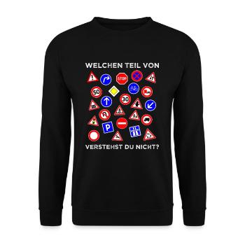 Lustiger Spruch Fahrlehrer Verkehrsschild Schilder - Unisex Pullover - Schwarz - Vorne - Alina (178cm) & Michal (187cm)