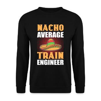 Nacho Average Train Engineer Railroad Locomotive - Unisex Sweatshirt - black - Front - Alina (178cm) & Michal (187cm)