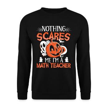 Rien ne me fait peur Je suis professeur de mathématiques Halloween - Sweat-shirt Unisexe - noir - Devant - Alina (178cm) & Michal (187cm)
