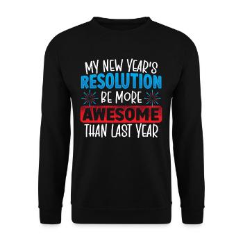 My New Year's Resolution New Years Eve - Unisex Sweatshirt - black - Front - Alina (178cm) & Michal (187cm)