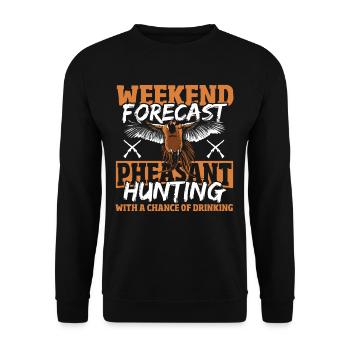 Weekend Forecast Pheasant Hunting With A Chance - Unisex Sweatshirt - black - Front - Alina (178cm) & Michal (187cm)