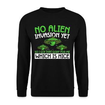 No Alien Invasion Yet, So I Got That Goin' For Me - Unisex Pullover - Schwarz - Vorne - Alina (178cm) & Michal (187cm)