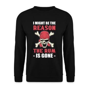 I Might Be The Reason The Rum Is Gone Pirates - Unisex Pullover - Schwarz - Vorne - Alina (178cm) & Michal (187cm)