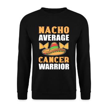 Nacho Average Cancer Warrior Cancer Fighting - Unisex Sweatshirt - black - Front - Alina (178cm) & Michal (187cm)