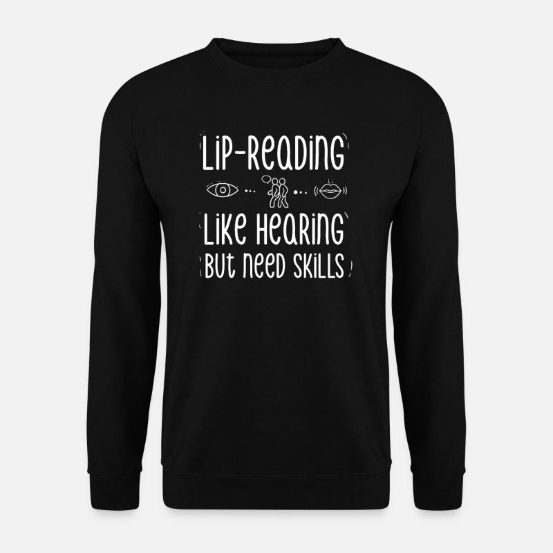 Gehörlos Schwerhörig Hörgerät Gebärdensprache - Unisex Pullover - Schwarz