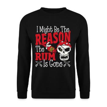 Soyez la raison pour laquelle le rhum est parti Pirates buvant - Sweat-shirt Unisexe - noir - Devant - Alina (178cm) & Michal (187cm)