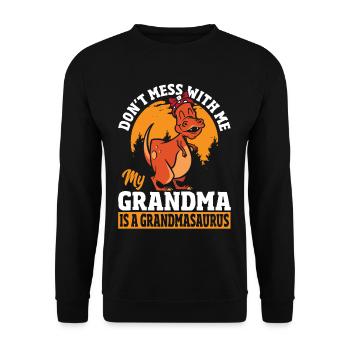 Don’t Mess With Me My Grandma Is a Grandmasaurus - Unisex Sweatshirt - black - Front - Alina (178cm) & Michal (187cm)
