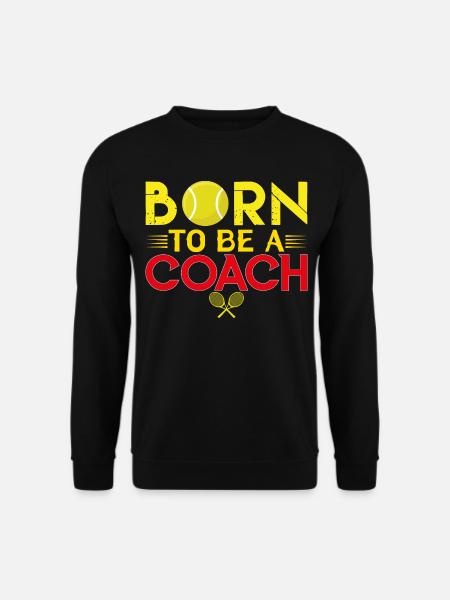 Tennis Coach | Tennis Coach Gift The Best - Unisex Sweatshirt - black