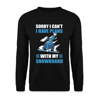 Désolé, je ne peux pas avoir de plans avec mon snowboard - Sweat-shirt Unisexe - noir - Devant - Alina (178cm) & Michal (187cm)