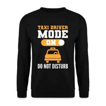 Taxi Driver Mode On Please Do Not Disturb Taxi - Unisex Pullover - Schwarz - Vorne - Alina (178cm) & Michal (187cm)