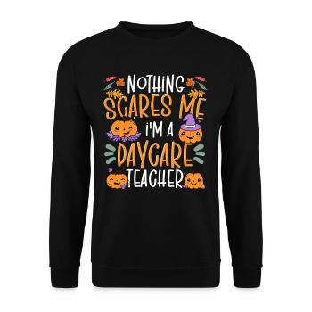 Rien ne me fait peur Je suis enseignante en garderie Halloween - Sweat-shirt Unisexe - noir - Devant - Alina (178cm) & Michal (187cm)