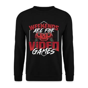 Weekends Are For Video Games Gamer Gaming - Unisex Pullover - Schwarz - Vorne - Alina (178cm) & Michal (187cm)